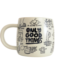 Only Good Things Mug