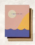 I Appreciate You Card