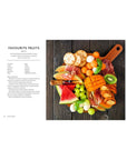 The Grazing Table: How to Create Beautiful Butter Boards, Food Platters & More
