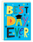Best Day Ever Graduation Card