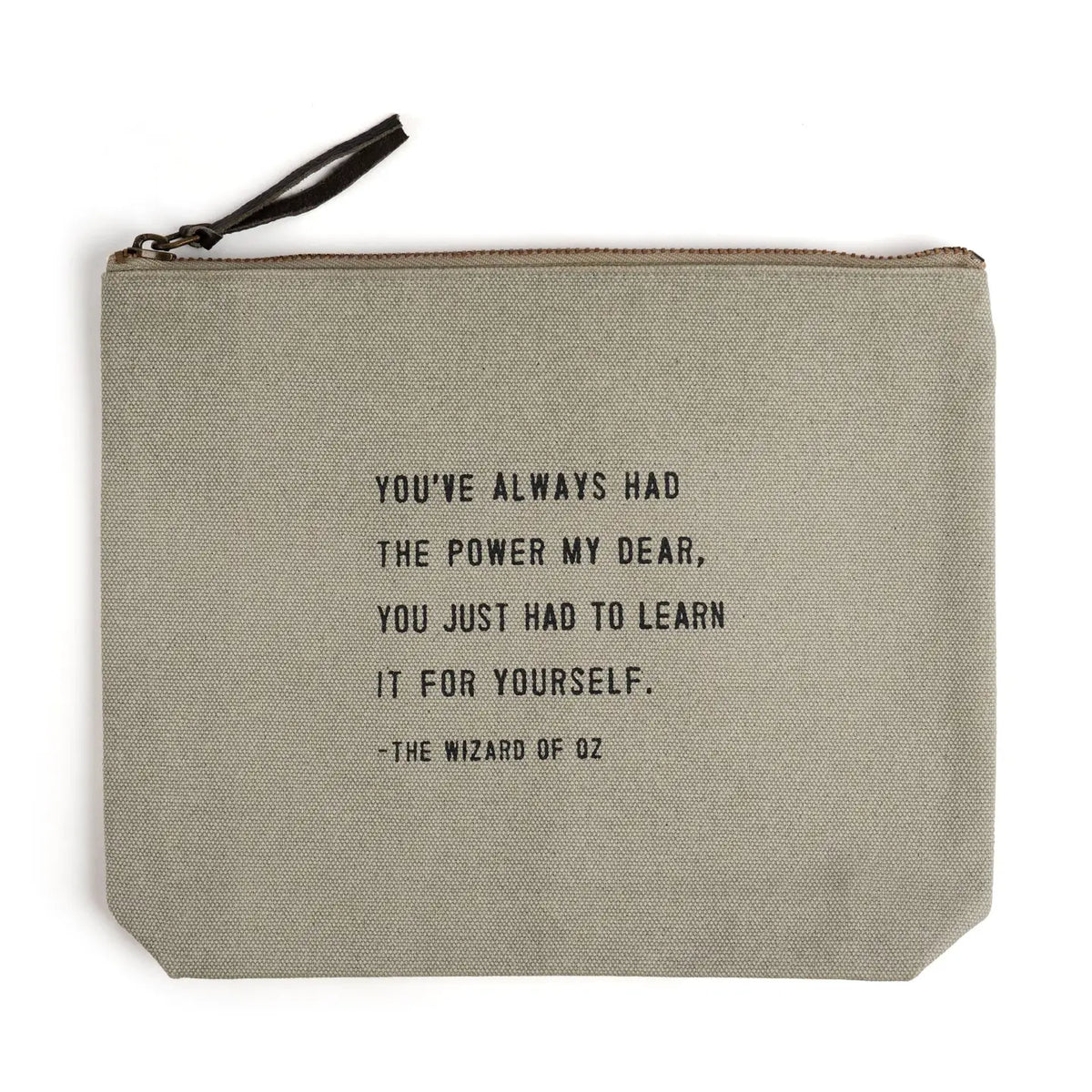 You've Always Had The Power Canvas Zip Bag