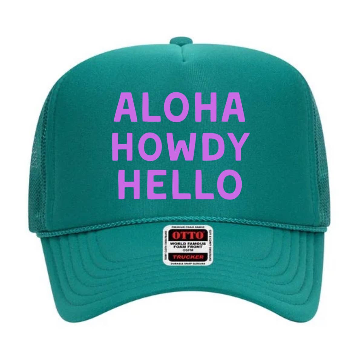 Aloha Howdy Hello Trucker hats: Green